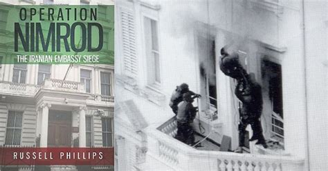 Operation Nimrod The Iranian Embassy Siege Review By Mark Barnes