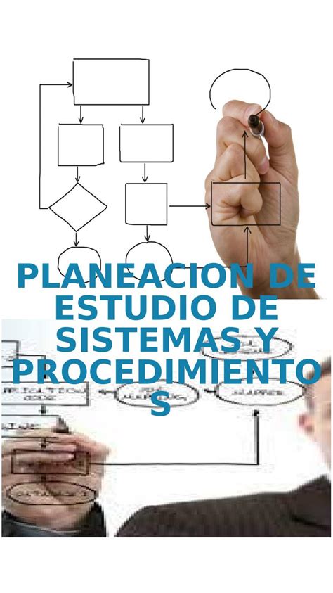 Planeación De Estudio De Sistemas Y Procedimientos By Santiago R Issuu