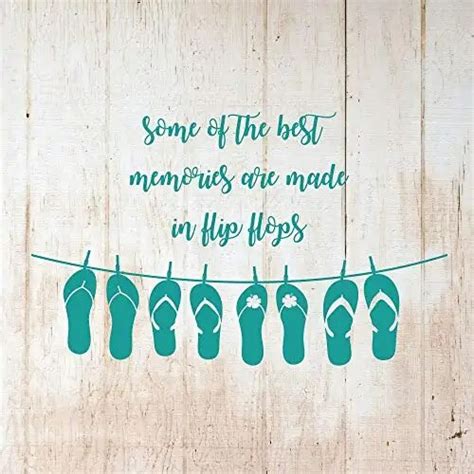 some of the best memories are made in flip flops vinyl sticker art wall decor for living room