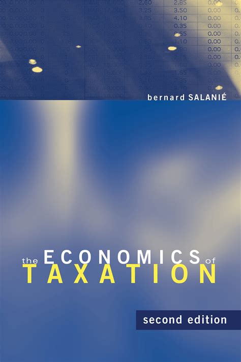 The Economics Of Taxation Second Edition By Bernard Salanie Penguin