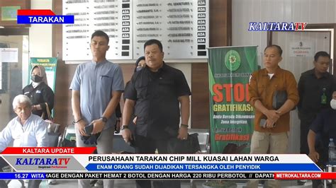 Perusahaan Tarakan Chip Mill Kuasai Lahan Warga YouTube