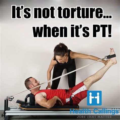 Physical Therapy Humor Memes Funny Memes