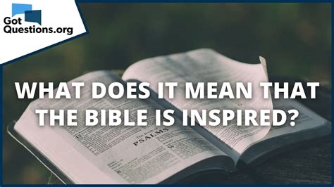 What Does It Mean That The Bible Is Inspired