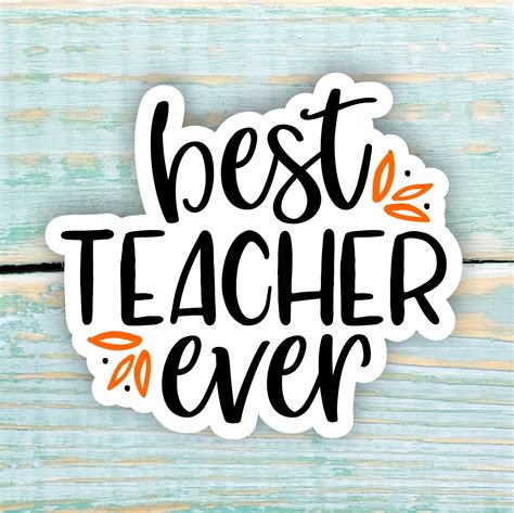 Best Teacher Ever Sticker Stickers T For Teacher Vinyl Etsy
