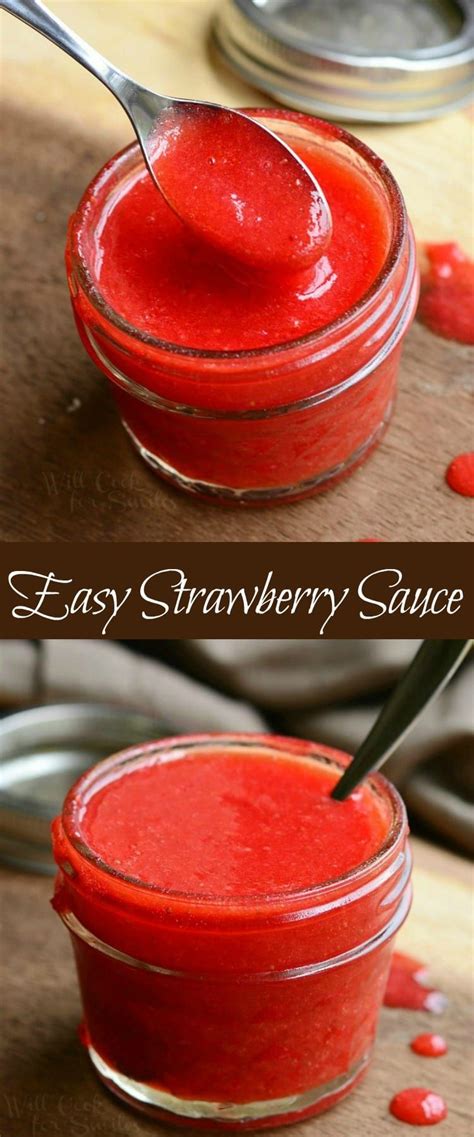 Easy Strawberry Sauce Its Incredibly Simple Fast And Only Has