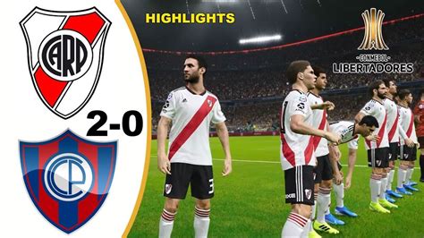 River Plate Vs Cerro PorteÑo 2 0 Highlights And Goals Copa Libertadores