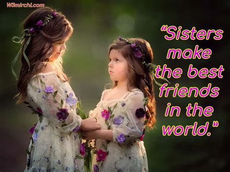 “sisters make the best friends sister quotes