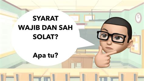 Pengertian kata 'syarat' secara bahasa bermakna alamat. Pendidikan Islam KSSR Tahun 2 - Syarat Wajib dan Sah Solat ...