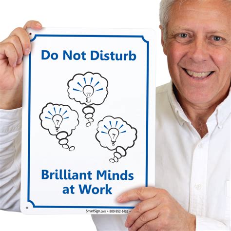 Do Not Disturb Brilliant Minds At Work Sign Sku S 5271