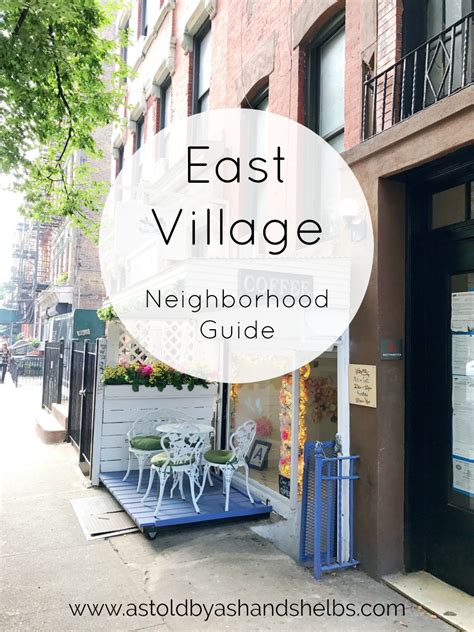 Nyc Neighborhood Guide East Village As Told By Ash And Shelbs