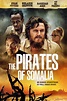 The Pirates of Somalia (2017) - Posters — The Movie Database (TMDb)