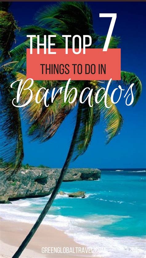 The Top 10 Things To Do In Barbados Artofit