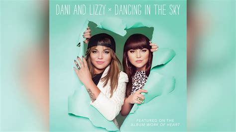 Dani And Lizzy Dancing In The Sky - Dani and Lizzy - Dancing In The Sky Official Audio - YouTube