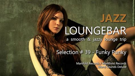 Santa cruz de tenerife, spain. Jazz Loungebar - Selection #39 Funky Punky, HD, 2018 ...