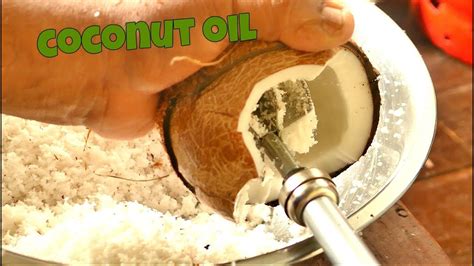 How To Make Coconut Oil Traditional Method Youtube