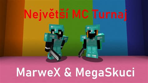 Největší Minecraft Turnaj 3 Marwex Youtube