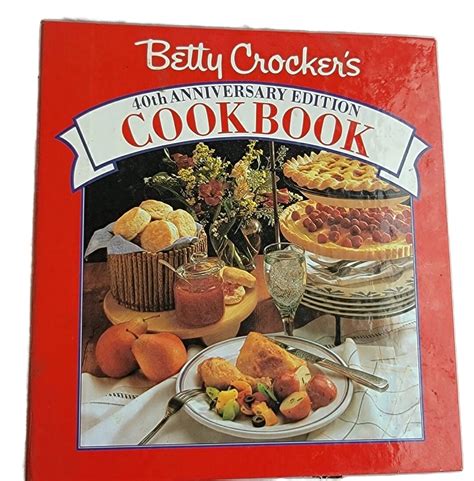 Betty Crocker S 40th Anniversary Edition Cook Book 1991 Etsy