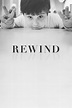 Rewind (2019) — The Movie Database (TMDB)