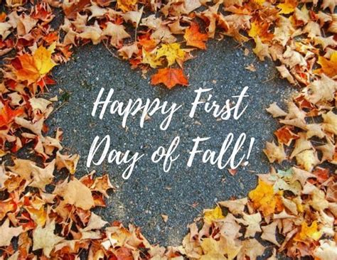 Heart Leaves First Day Of Fall Quote Autumn Fall Autumn Quotes Hello