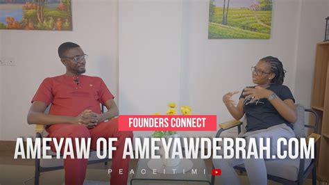 Foundersconnect Ameyaw Debrah The Founder Of