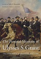 (PDF) The Personal Memoirs of Ulysses S. Grant: The Complete Annotated ...