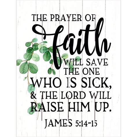 Pallet Art The Prayer Of Faith James 514 15 9 X 12