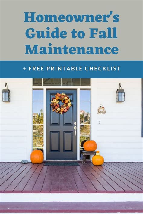 Fall Maintenance Checklist For Your Home Fall Maintenance Exterior