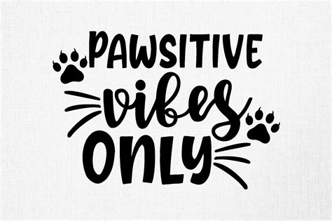 Pawsitive Vibes Only Graphic by Designfactory · Creative Fabrica