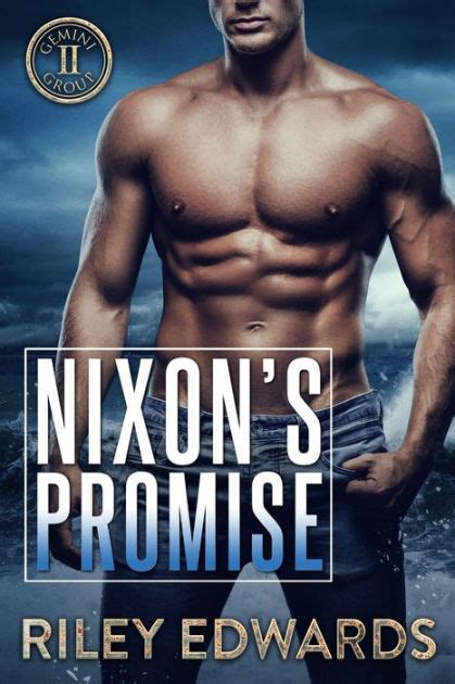 Nixons Promise By Riley Edwards Ebook Barnes And Noble®