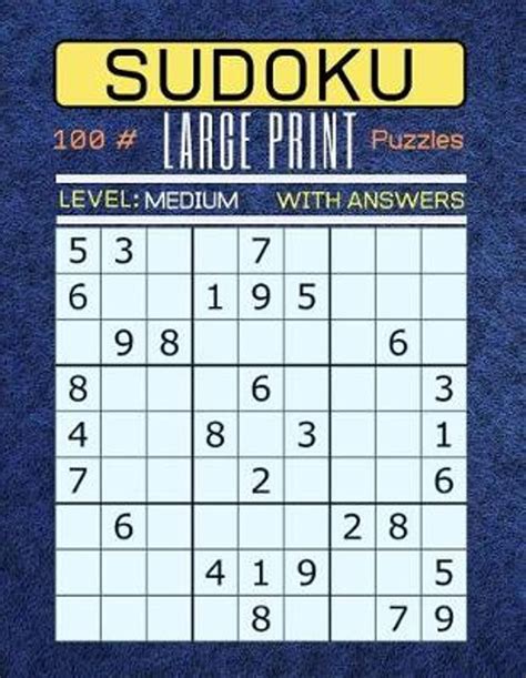 Sudoku 100 Large Print Puzzles Level Medium Sudoku Printable