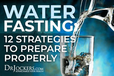 Water Fasting 12 Strategies To Prepare Properly
