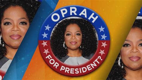 Could Oprah Winfrey Run For President Access