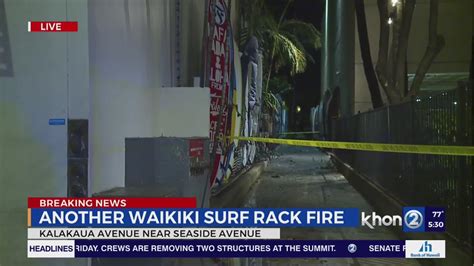 Another Waikiki Surf Rack Fire Is Under Investigation Youtube