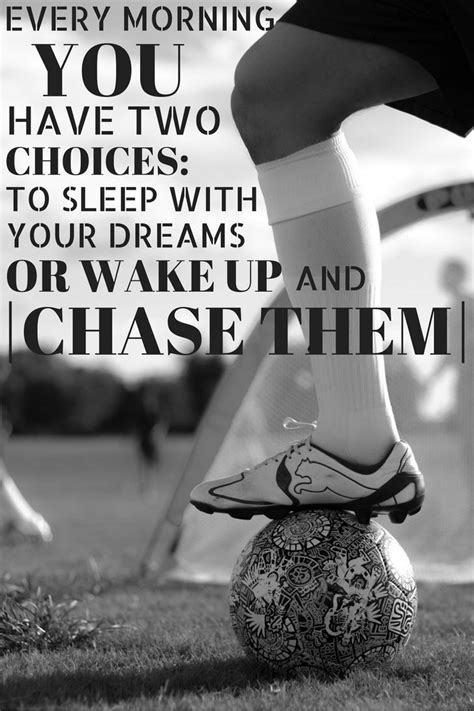 Soccer Motivational Quote Motivate Yourself Soccer Quotes