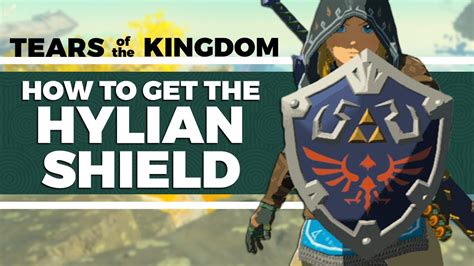 How To Get The Hylian Shield In Tears Of The Kingdom Youtube