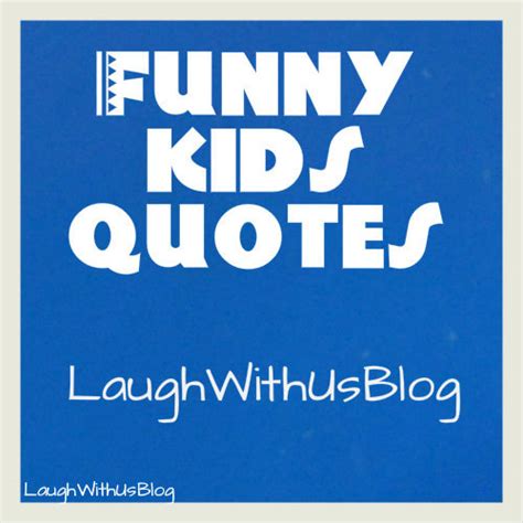 Embarrassing Kids Quotes