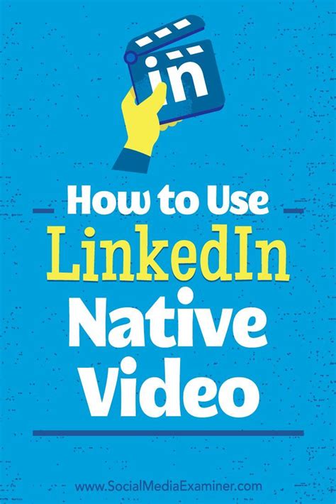Do You Want More Video Views From Linkedin Wondering How Uploading