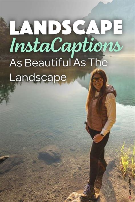 30 Landscape Instagram Captions As Beautiful As The Landscape
