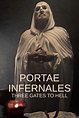 How to watch and stream Portae Infernales: Three Gates to Hell - 2019 ...