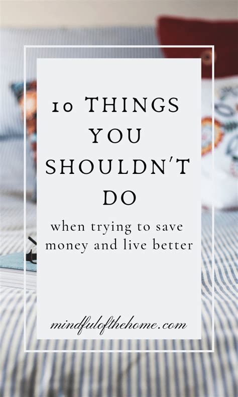 10 Things You Shouldnt Do When Trying To Save Money Saving Goals