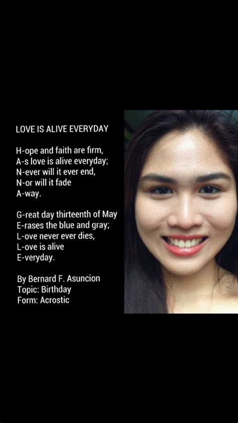 Love Is Alive Everyday By Bernard F Asuncion Love Is Alive Everyday Poem