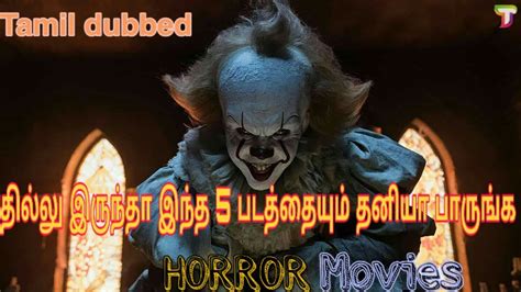 5 Best Horror Movies Tamil Dubbed Hollywood Tamil Tamilreviewers