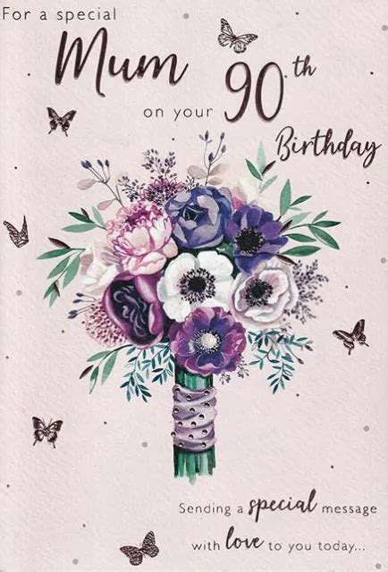 Mum 90th Birthday Card 90 Flowers Design Quality Happy Lovely Verse 4