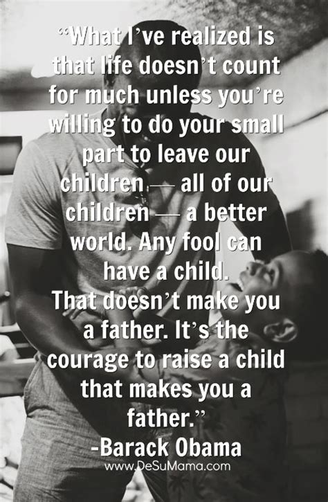Raising My Son To Be A Man Quotes Bazaarstory