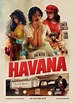 a movie poster for havana with an image of two women and a man in the ...