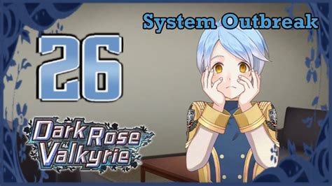 This page is not free to edit. Dark Rose Valkyrie - Walkthrough - Ep 26: System Outbreak Interview - YouTube