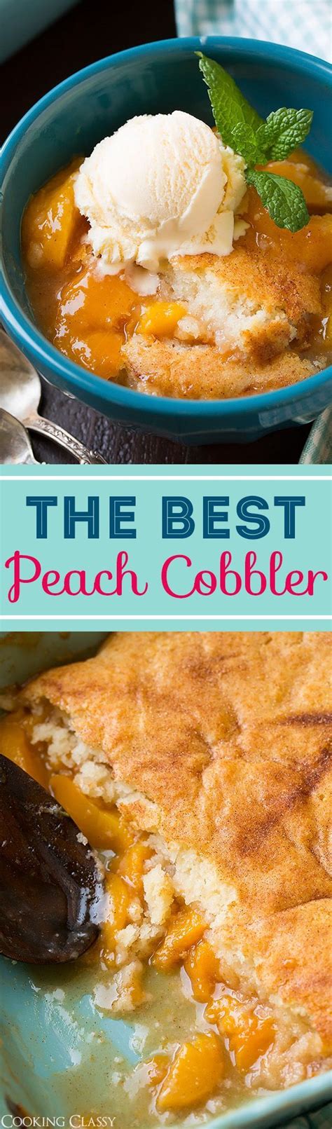 Peach Cobbler Cooking Classy Peach Cobbler Recipe Cobbler Recipes