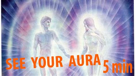 How To See An Aura In 5 Min Simple Way To See Human Aura Youtube
