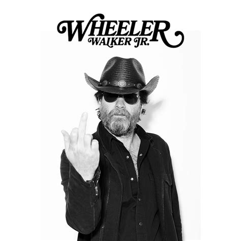 Wheeler Fuck You Poster Wheeler Walker Jr