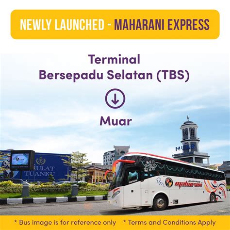 Log into tbs e ticketing in a single click within seconds without any hassle. Take a trip from TBS to Muar with Maharani Express on ...